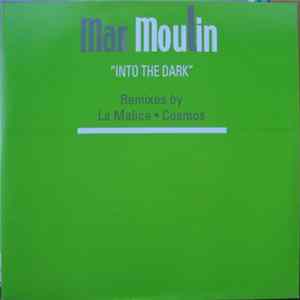 Marc Moulin - Into The Dark Album