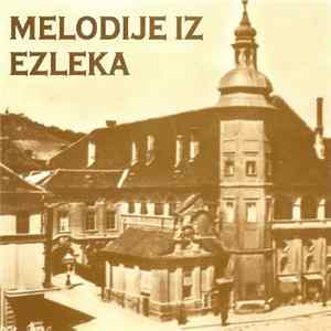 Various - Melodije Iz Ezleka Album