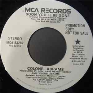 Colonel Abrams - Soon You'll Be Gone Album