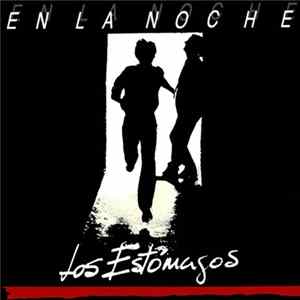 Los Estómagos - En La Noche Album