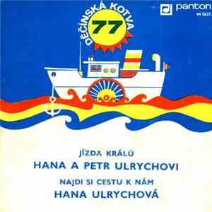 Hana A Petr Ulrychovi / Hana Ulrychová - Jízda Králů / Najdi Si Cestu K Nám Album