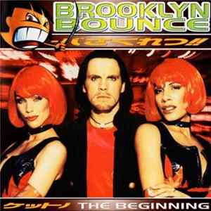 Brooklyn Bounce - The Beginning Album