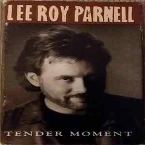 Lee Roy Parnell - Tender Moment Album