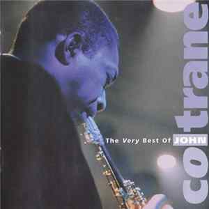 John Coltrane - The Very Best Of John Coltrane Album