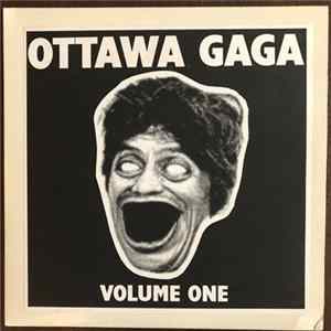 Various - Ottawa Gaga: Volume One Album