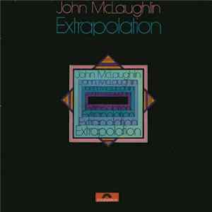 John McLaughlin - Extrapolation Album