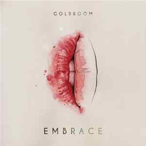 Goldroom - Embrace Album