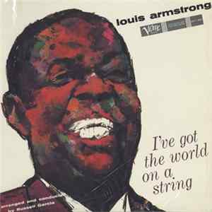 Louis Armstrong With Russell Garcia - I've Got The World On A String Album