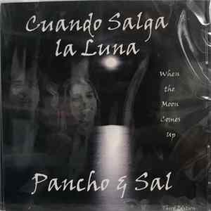 Pancho & Sal - Cuando Salga La Luna... Album
