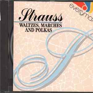Johann Strauss Jr. - Waltzes, Marches And Polkas Album