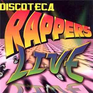 Various - Discoteca Rappers Live Album