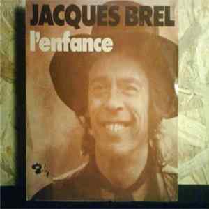 Jacques Brel - L'Enfance Album