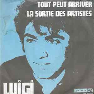 Luigi Verderame - Tout Peut Arriver / La Sortie Des Artistes Album