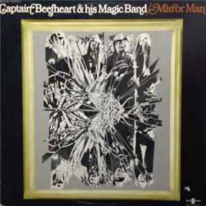 Captain Beefheart & His Magic Band - Mirror Man Album