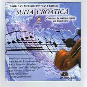Digital Soldiers Orchestra & Friends - Suita Croatica Album