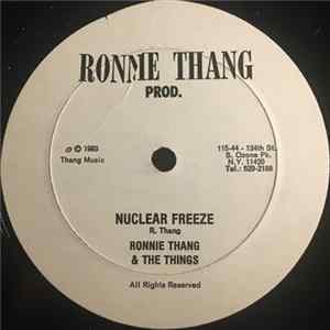 Ronnie Thang & The Things - Nuclear Freeze Album