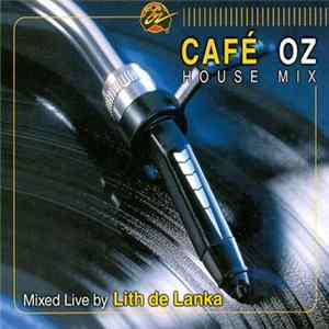 Various - Café Oz - House Mix Album