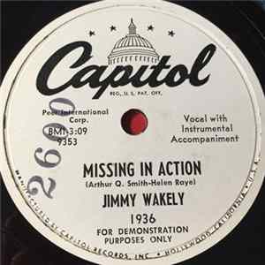 Jimmy Wakely - Missing In Action / Just A Little More Waiting Album
