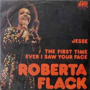 Roberta Flack - Jesse / The First Time Ever I Saw Your Face Album