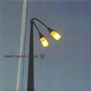 Arbeit - Arbeit Limited Edition 6: Arbeit Solo Live Album