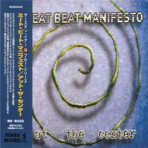 Meat Beat Manifesto - At The Center Album