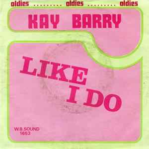 Kay Barry / Vick Beasley - Like I Do / Elvis Is The King Album