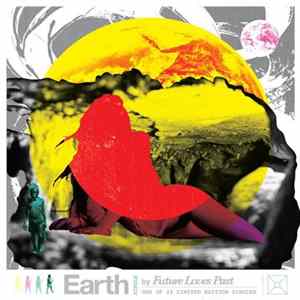 Future Loves Past - Earth Album