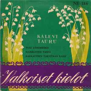 Kalevi Tauru - Valkoiset Kielot Album