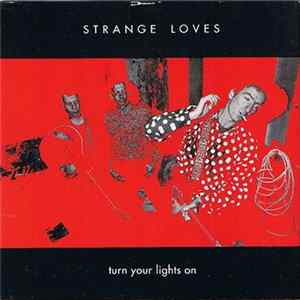 Strange Loves - Turn Your Lights On Album