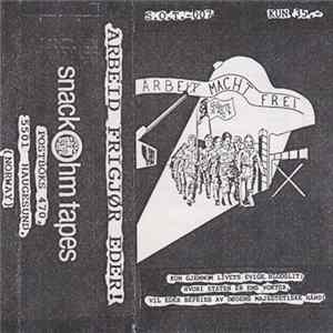 Various - Arbeid Frigjør Eder! Arbeit Macht Frei Album