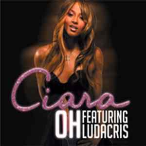 Ciara Featuring Ludacris - Oh Album