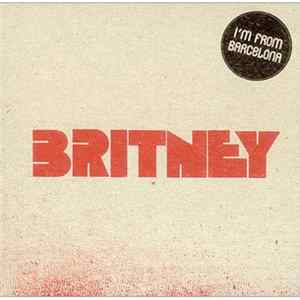 I'm From Barcelona - Britney Album