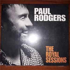 Paul Rodgers - The Royal Sessions Album