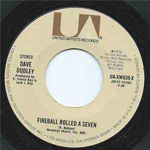 Dave Dudley - Fireball Rolled A Seven Album