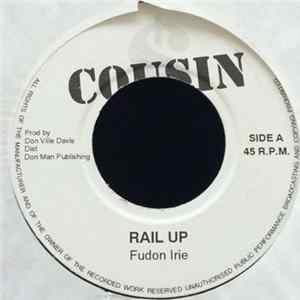 Fudon Irie / Mafia & Fluxy - Rail Up Album