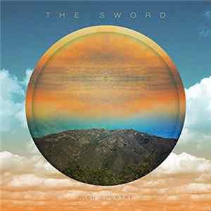 The Sword - High Country Album