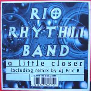 Rio Rhythm Band - A Little Closer Album