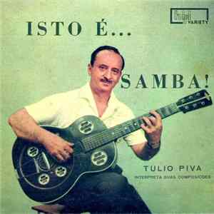 Túlio Piva - Isto É... Samba! Album