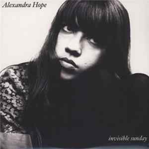 Alexandra Hope - Invisible Sunday Album