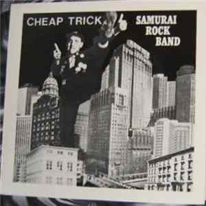 Cheap Trick - Samurai Rock Band Album