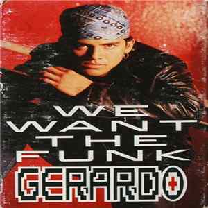 Gerardo - We Want The Funk Album