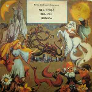 Barbu Ștefănescu-Delavrancea - Neghiniță / Bunicul / Bunica Album