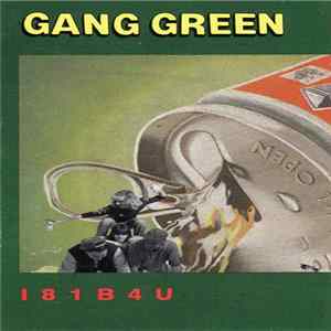 Gang Green - I81B4U Album
