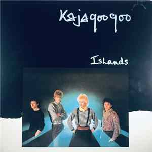 Kajagoogoo - Islands Album