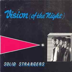 Solid Strangers - Vision (Of The Night) Album