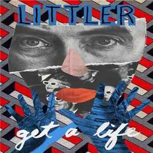 Littler - Get A Life Album