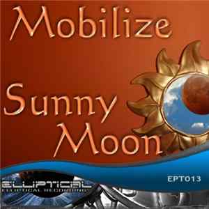 Mobilize - Sunny Moon Album