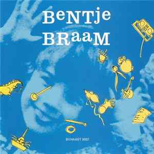 Bentje Braam - Wat Heb Je Zelf In De Hand? Album