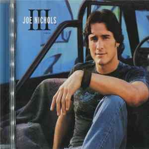 Joe Nichols - III Album