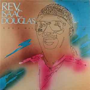 Reverend Isaac Douglas - God's Way Album